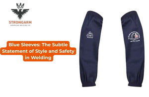 Blue Sleeves: The Subtle Statement of Style and Safety in Welding
