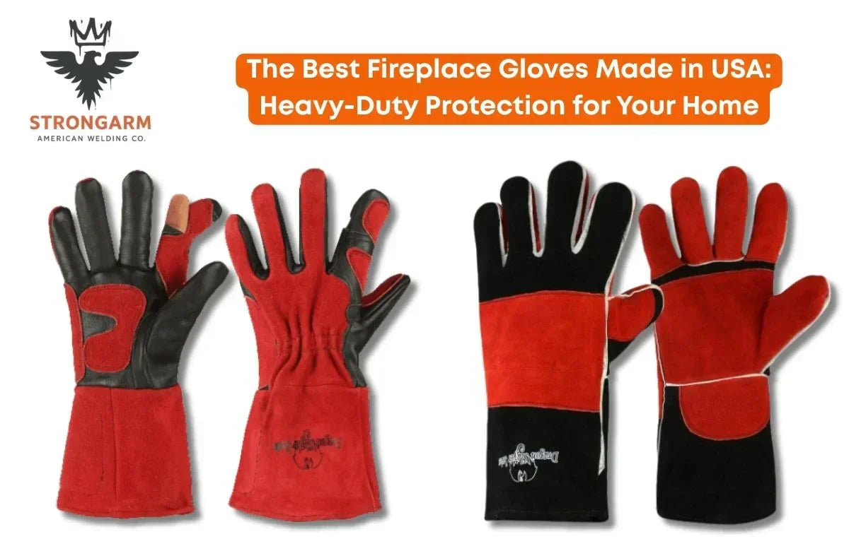 The Best Fireplace Gloves Made in USA: Heavy-Duty Protection for Your Home