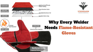 Why Every Welder Needs Flame-Resistant Gloves