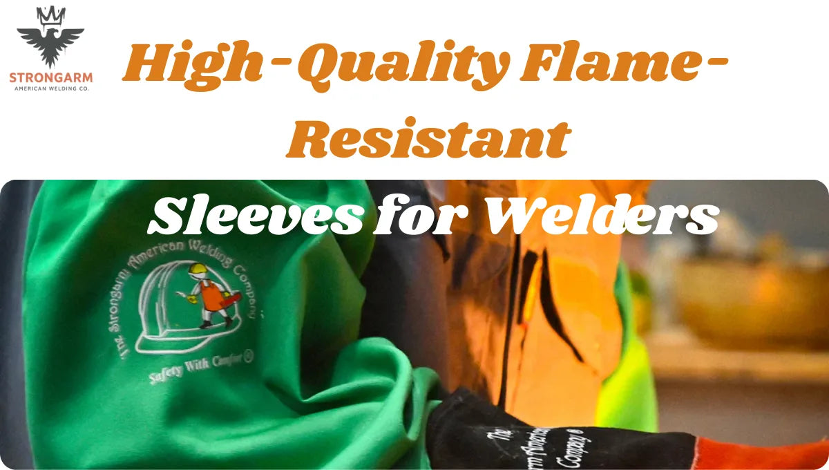 High-Quality Flame-Resistant Sleeves for Welders
