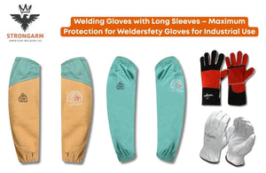 Welding Gloves with Long Sleeves – Maximum Protection for Welders