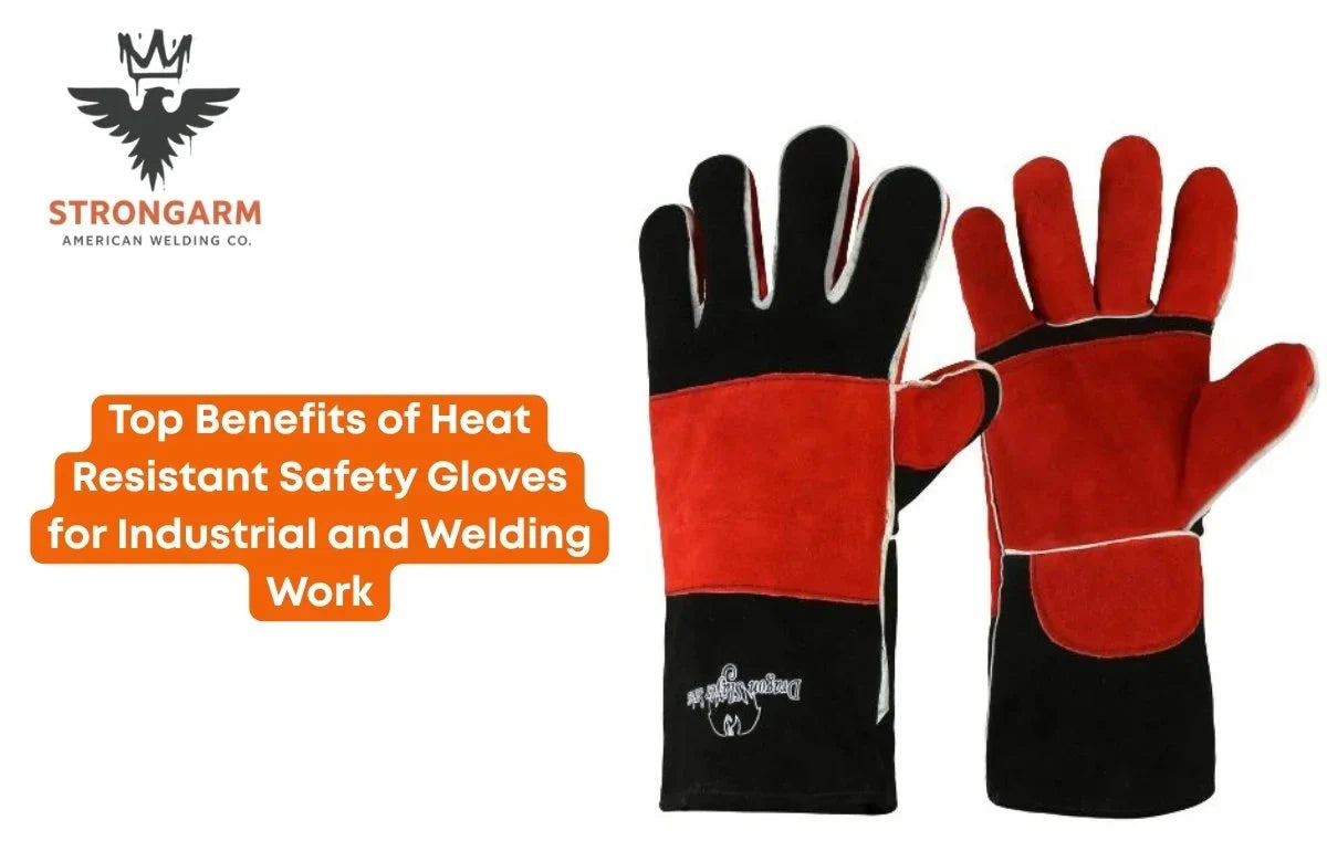 Top Benefits of Heat Resistant Safety Gloves for Industrial and Welding Work