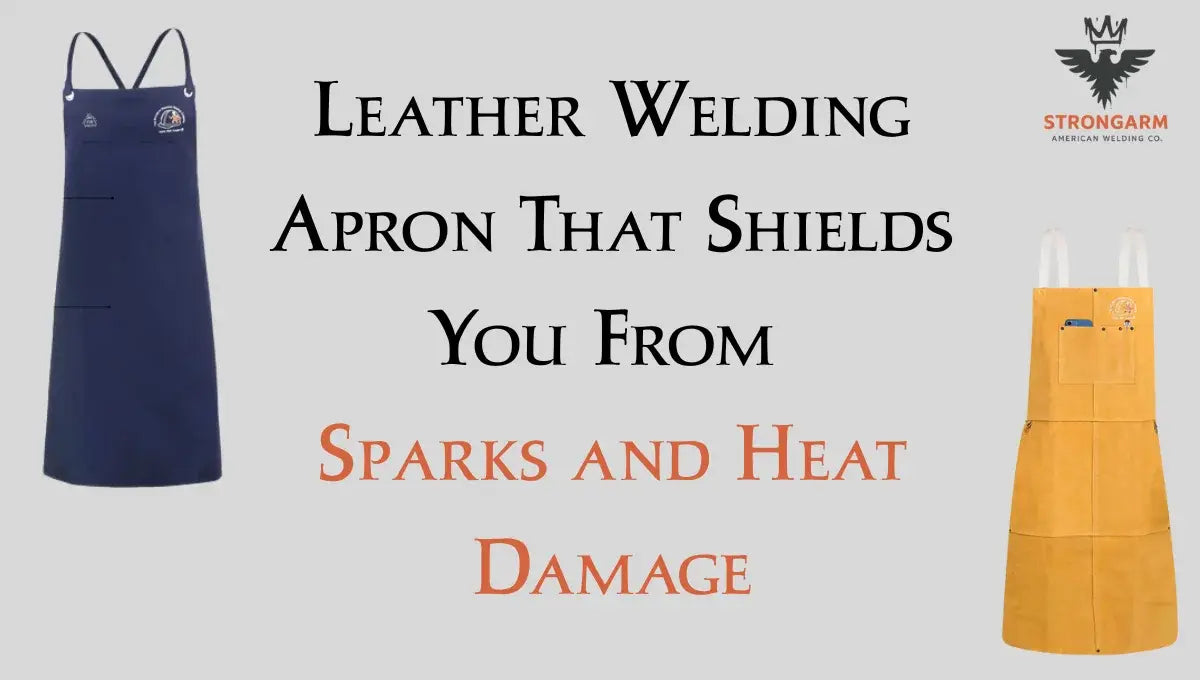 Leather Welding Apron That Shields You From Sparks and Heat Damage