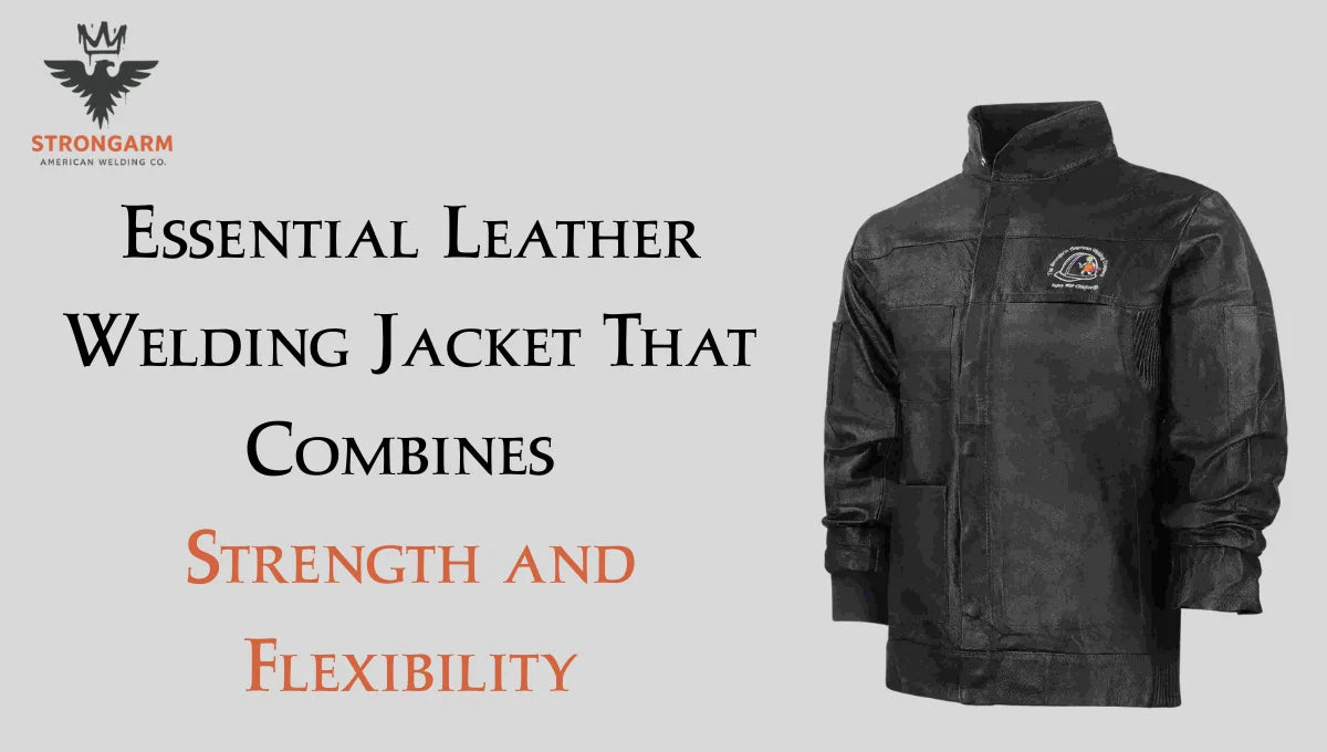Essential Leather Welding Jacket That Combines Strength and Flexibility