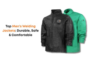 Top Men’s Welding Jackets: Durable, Safe & Comfortable