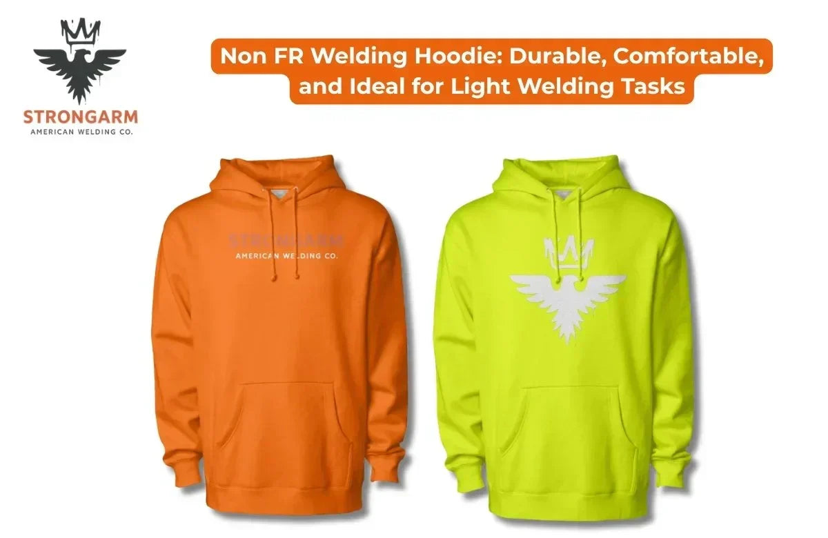 Non FR Welding Hoodie: Durable, Comfortable, and Ideal for Light Welding Tasks