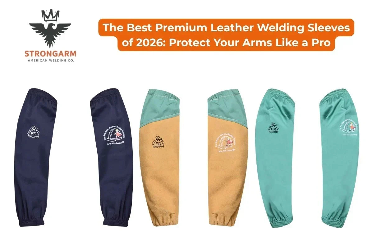 The Best Premium Leather Welding Sleeves of 2026: Protect Your Arms Like a Pro