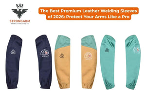 The Best Premium Leather Welding Sleeves of 2026: Protect Your Arms Like a Pro