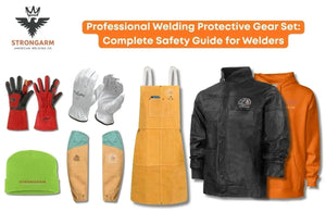 Professional Welding Protective Gear Set: Complete Safety Guide for Welders