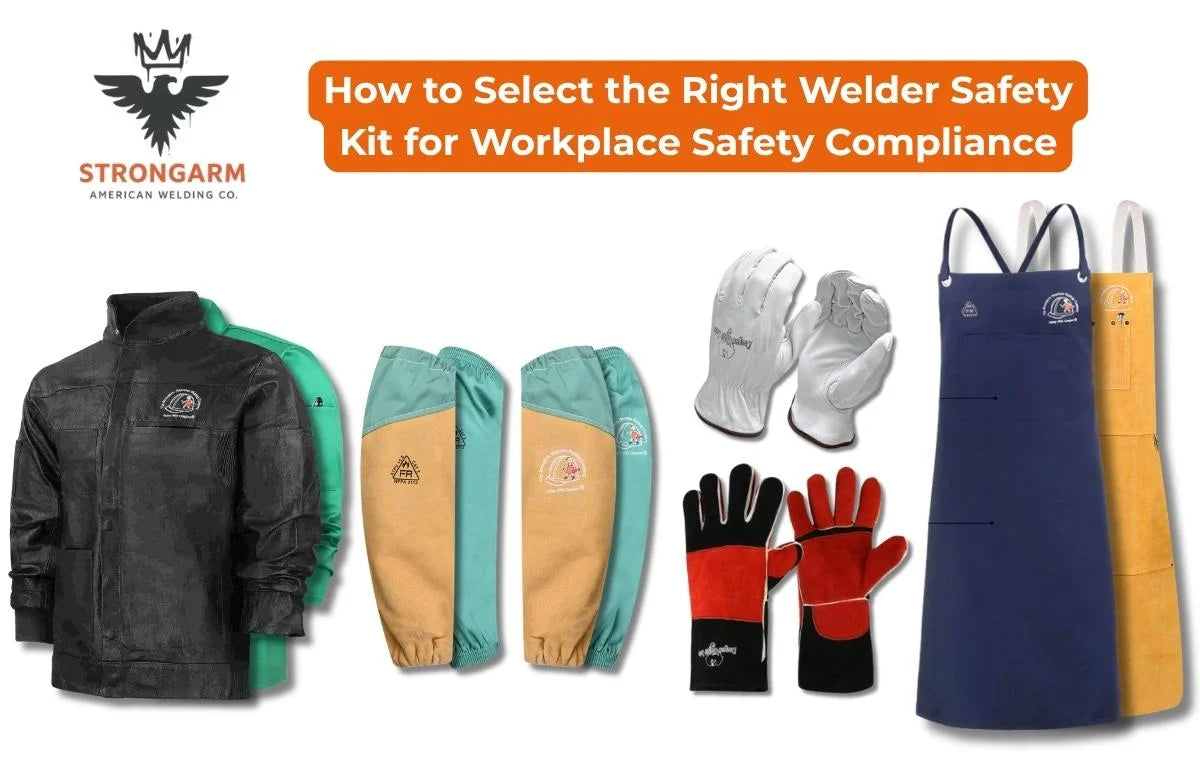 How to Select the Right Welder Safety Kit for Workplace Safety Compliance
