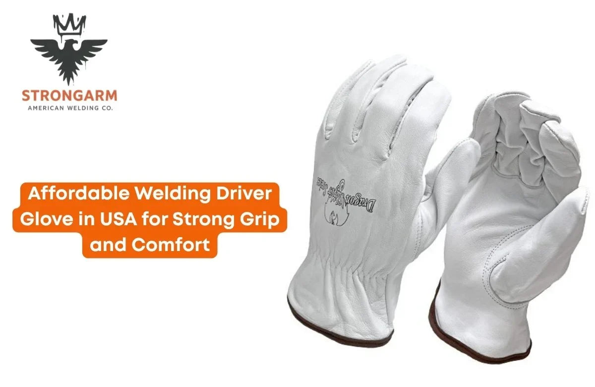 Affordable Welding Driver Glove in USA for Strong Grip and Comfort