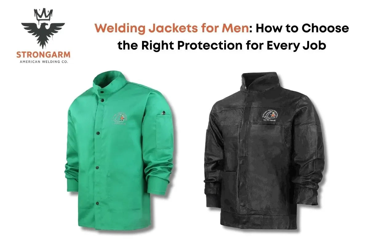 Welding Jackets for Men: How to Choose the Right Protection for Every Job