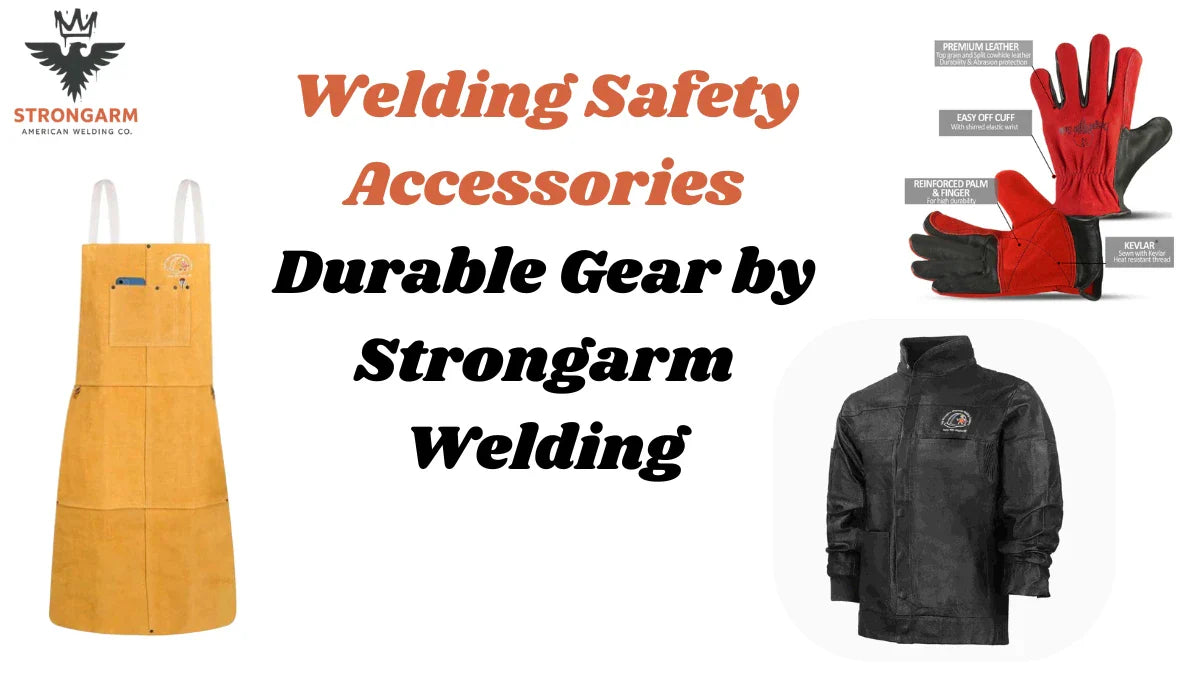 Welding Safety Accessories Durable Gear by Strongarm Welding