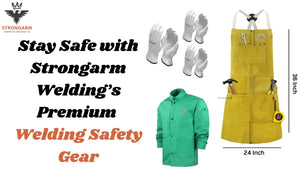 Stay Safe with Strongarm Welding’s Premium Welding Safety Gear