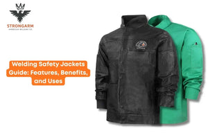 Welding Safety Jackets Guide: Features, Benefits, and Uses