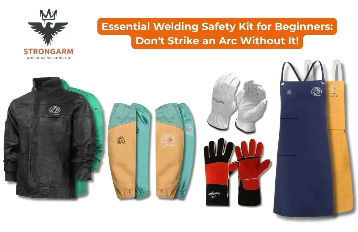 Essential Welding Safety Kit for Beginners: Don't Strike an Arc Without It!