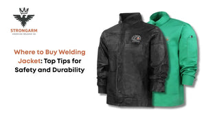 Where to Buy Welding Jacket: Top Tips for Safety and Durability
